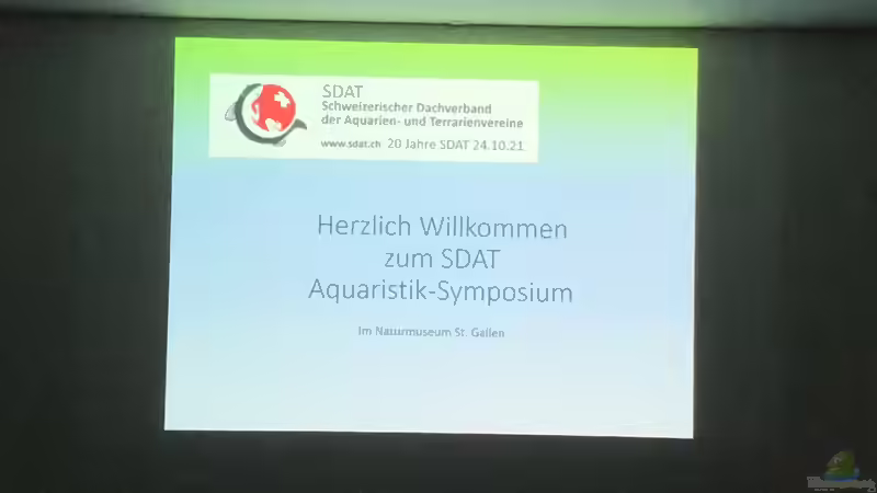 Unser Besuch des Symposiums 20 Jahre SDAT ??? Schweizer Dachverband der Aquarien- und Terrarienvereine